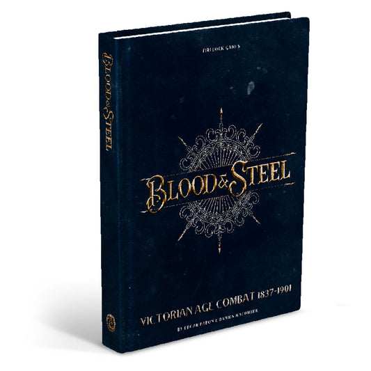 Blood & Plunder: Blood & Steel Rulebook
