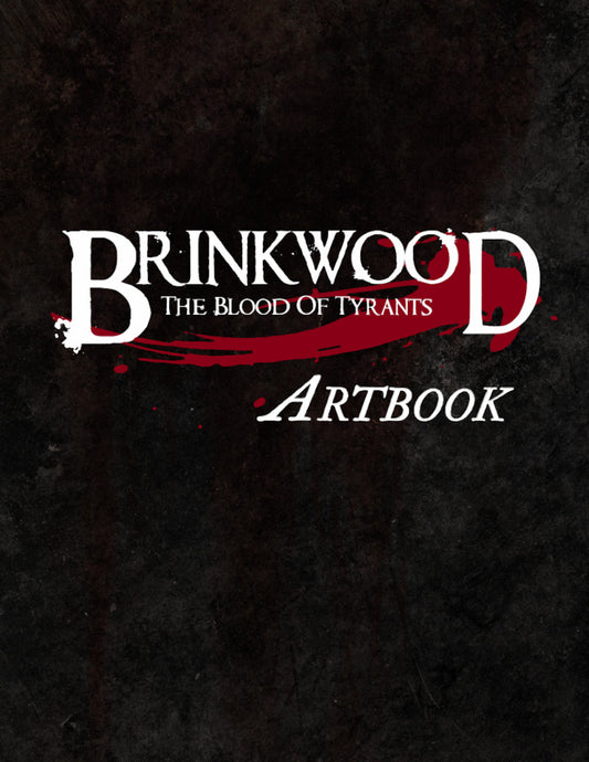 Brinkwood: The Blood of Tyrants Artbook
