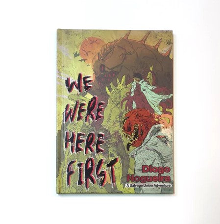 Salvage Union RPG: We Were Here First Adventure Module