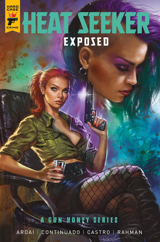 Heat Seeker: Exposed. A Gun Honey Series Vol. 3