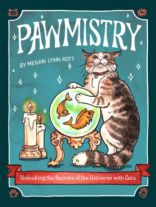 Pawmistry: Unlocking the Secrets of the Universe with Cats (Hardcover)