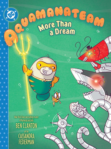 Aquamanateam: More Than a Dream (Hardcover)