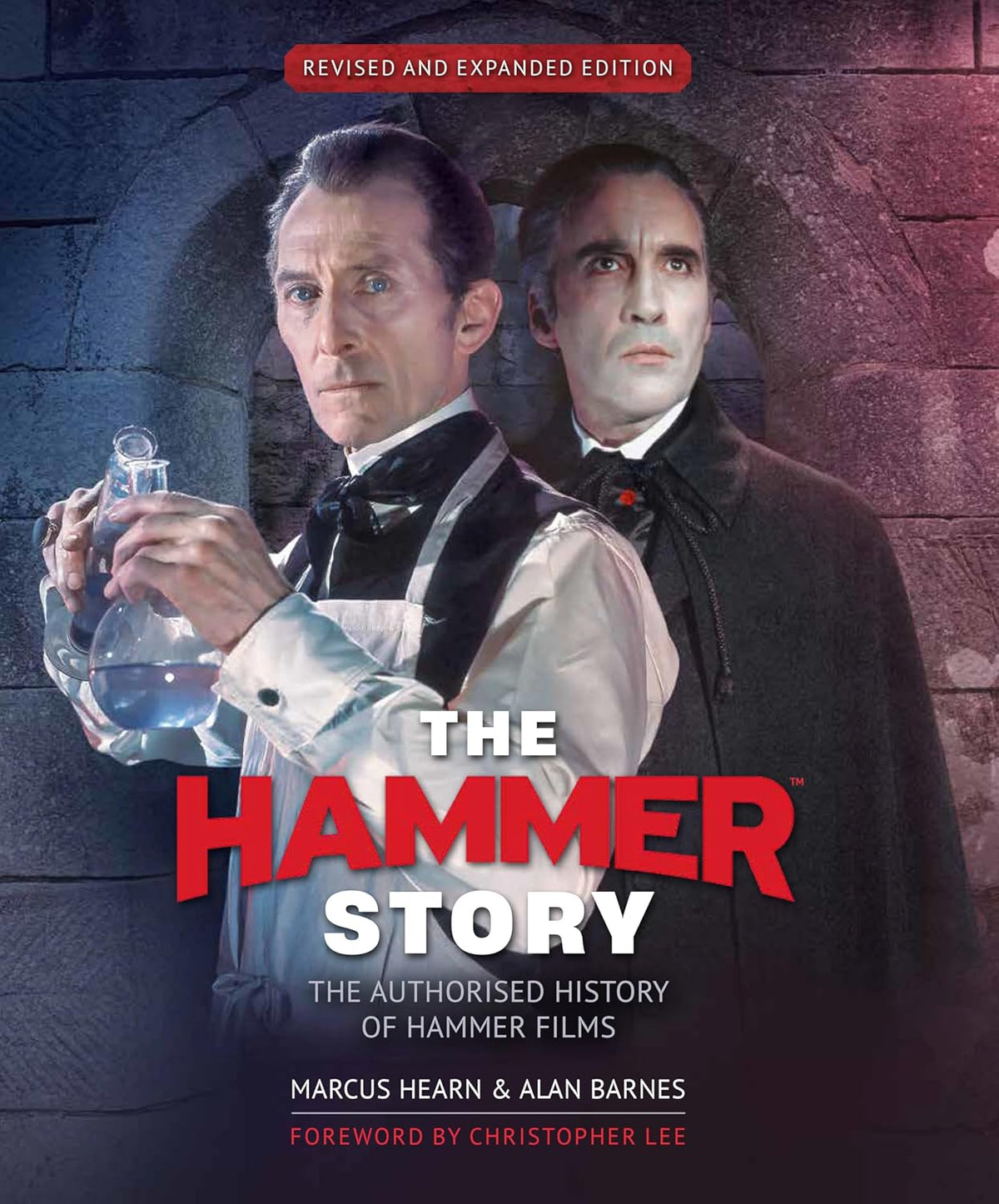 The Hammer Story: Revised and Expanded Edition (Hardcover)