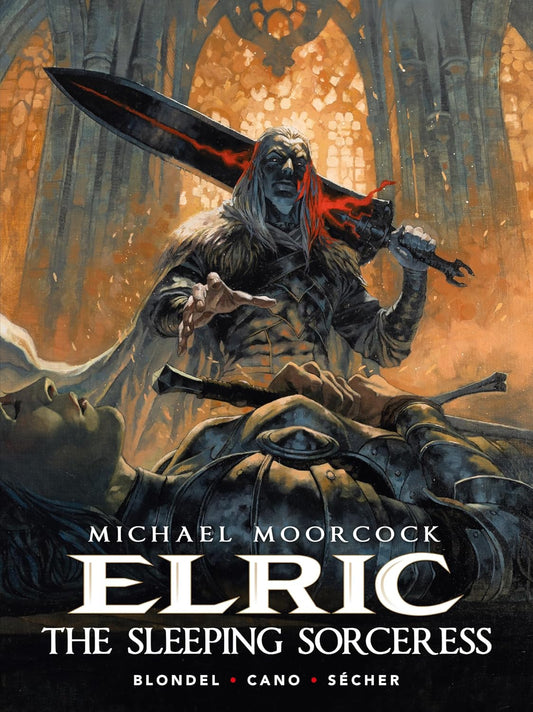 Michael Moorcock's Elric: The Sleeping Sorceress (Hardcover)