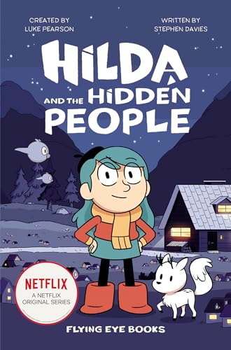 Hilda and the Hidden People: Hilda Netflix Tie-In 1 (Hardcover)