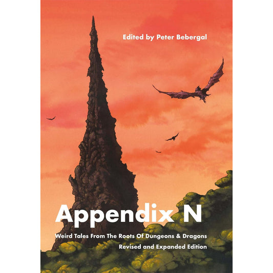 Appendix N Revised & Expanded Edition: Weird Tales from the Roots of Dungeons & Dragons