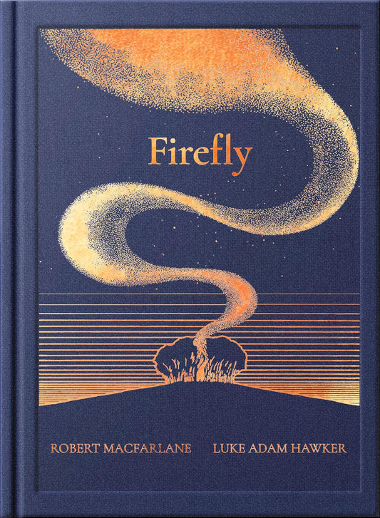 Night Creatures: Firefly: An uplifting and lyrical story of light, hope, and wonder (Hardcover)