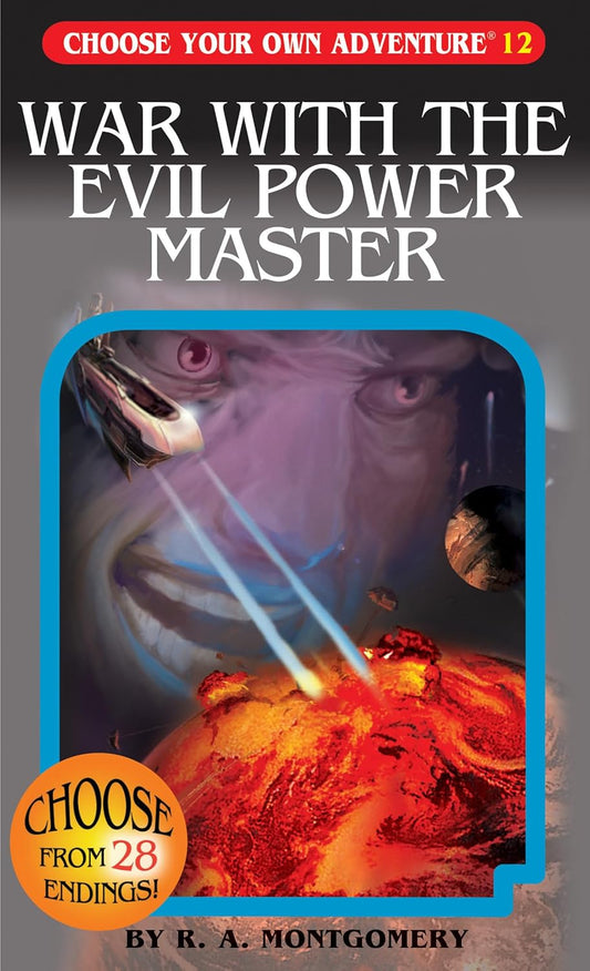 War With The Evil Power Master (Choose Your Own Adventure)