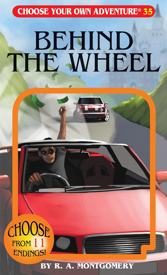 Behind the Wheel (Choose Your Own Adventure)