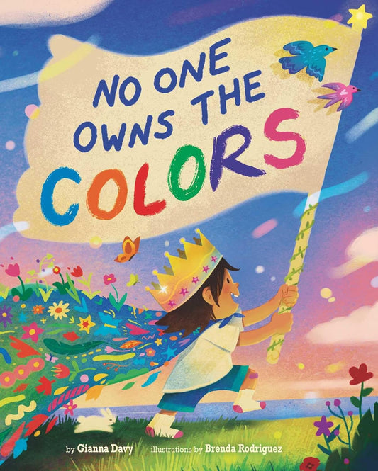 No One Owns The Colors (Hardcover)