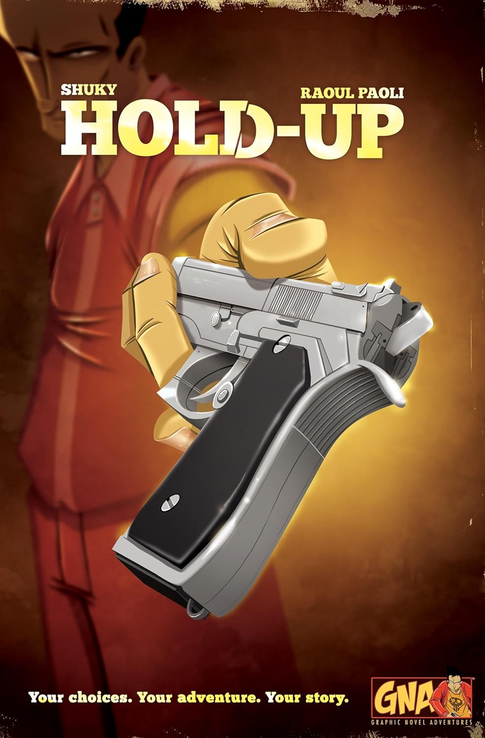 Graphic Novel Adventure: Hold Up