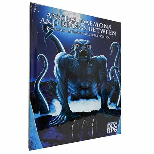 Dungeon Crawl Classics RPG: Angels, Daemons, & Beings Between V1 - Patrons & Spells