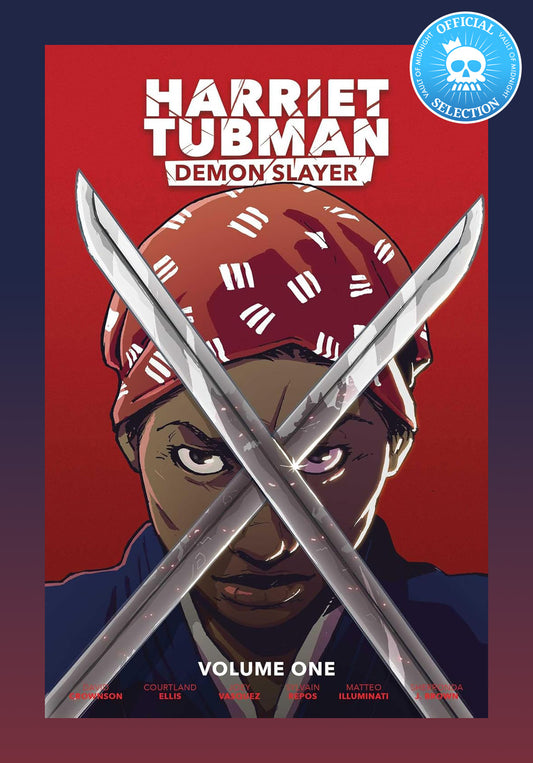 Harriet Tubman: Demon Slayer Vol. 1