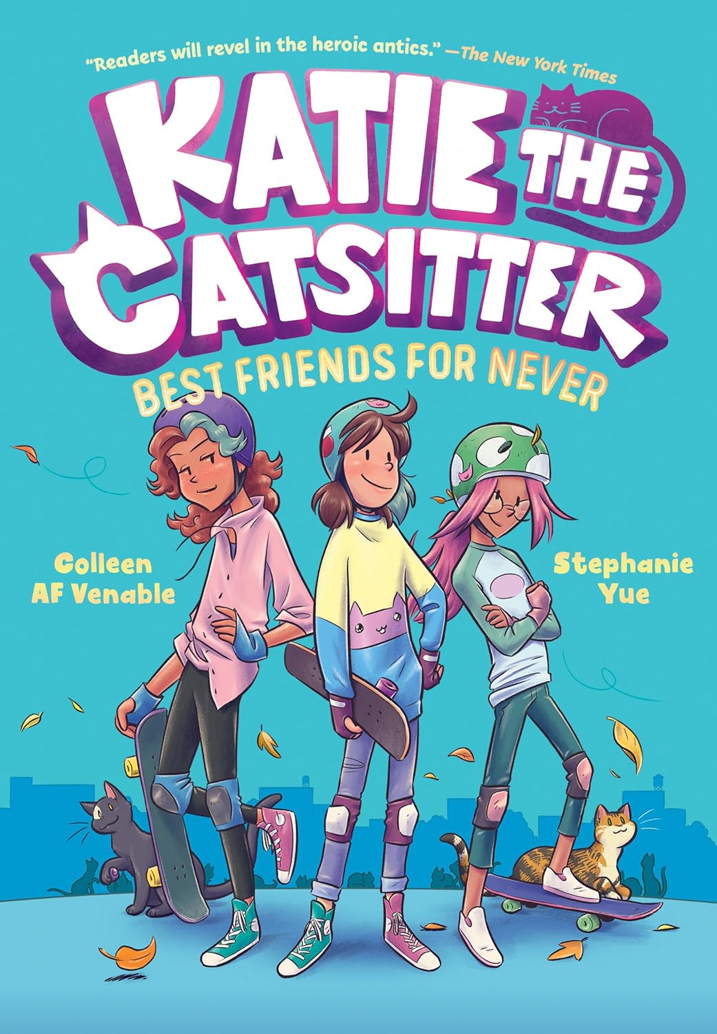 Katie the Catsitter Book 2: Best Friends for Never