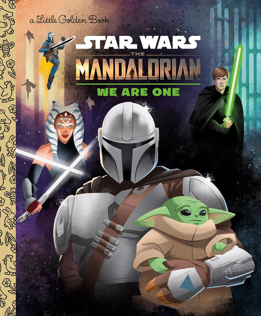 We Are One (Star Wars: The Mandalorian) (Little Golden Book)