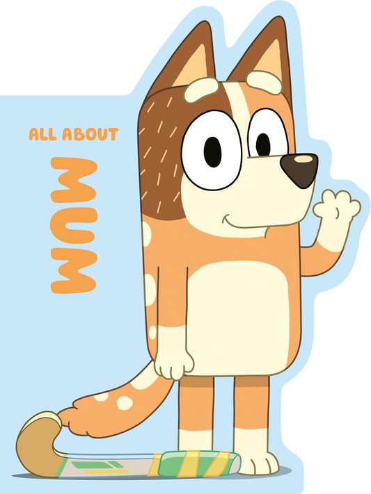 Bluey: All About Mum (Board Book)