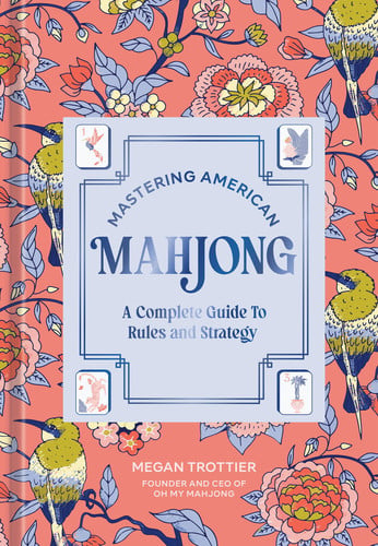 Mastering American Mahjong: A Complete Guide to Rules and Strategy (Hardcover)