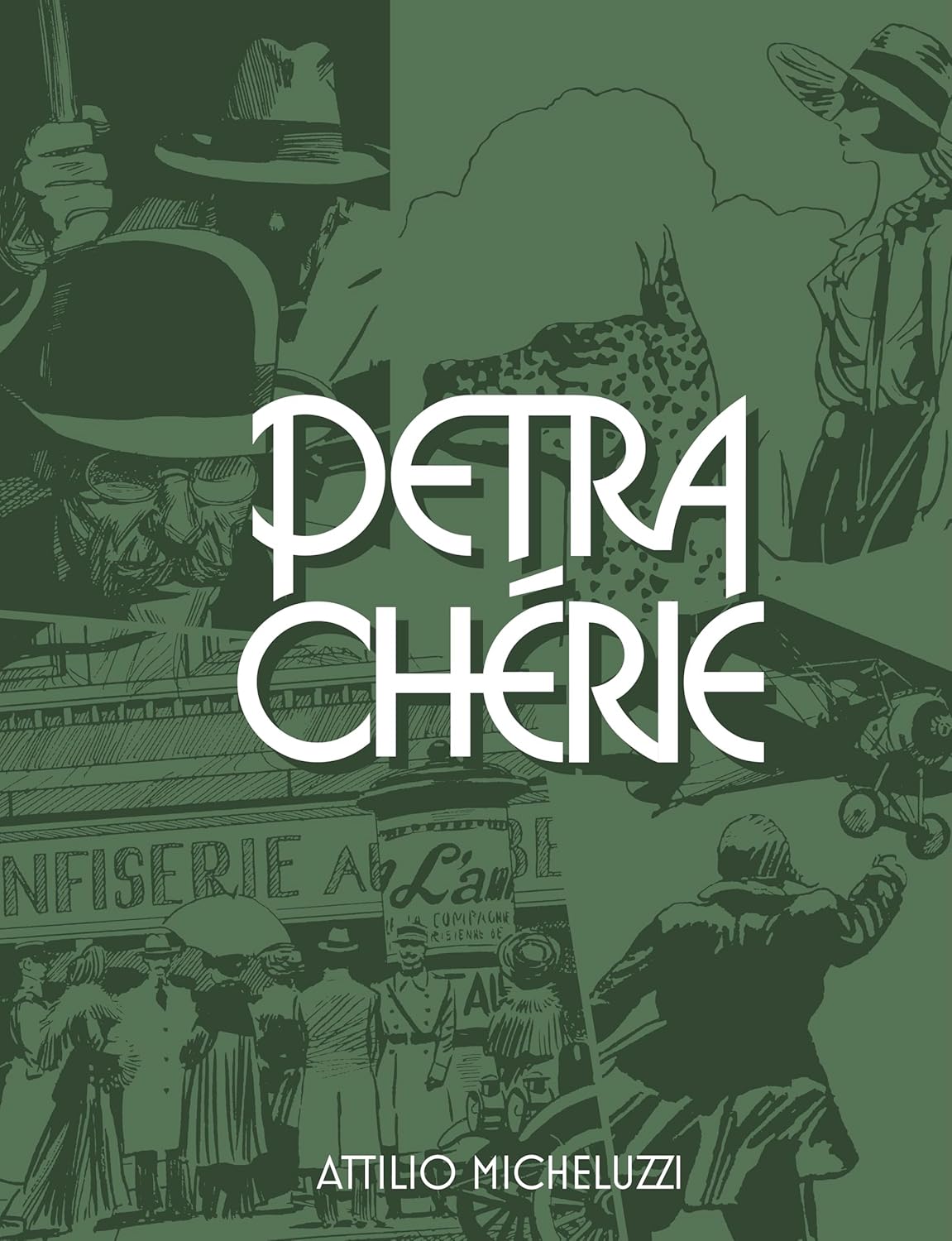 Petra Chérie (The Fantagraphics Attilio Micheluzzi Library Hardcover)
