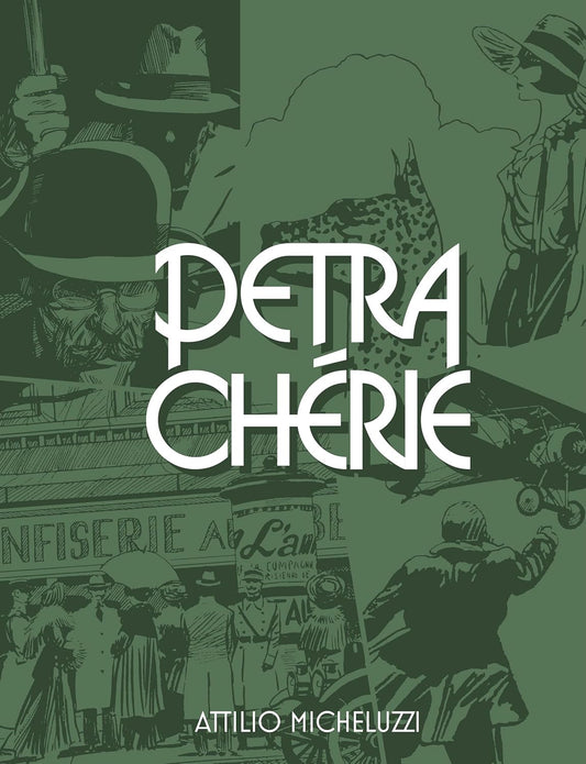 Petra Chérie (The Fantagraphics Attilio Micheluzzi Library Hardcover)