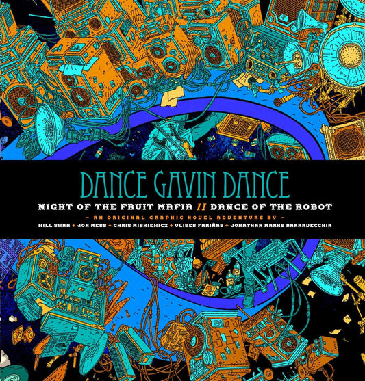 Dance Gavin Dance: Night of the Fruit Mafia/Dance of the Robot