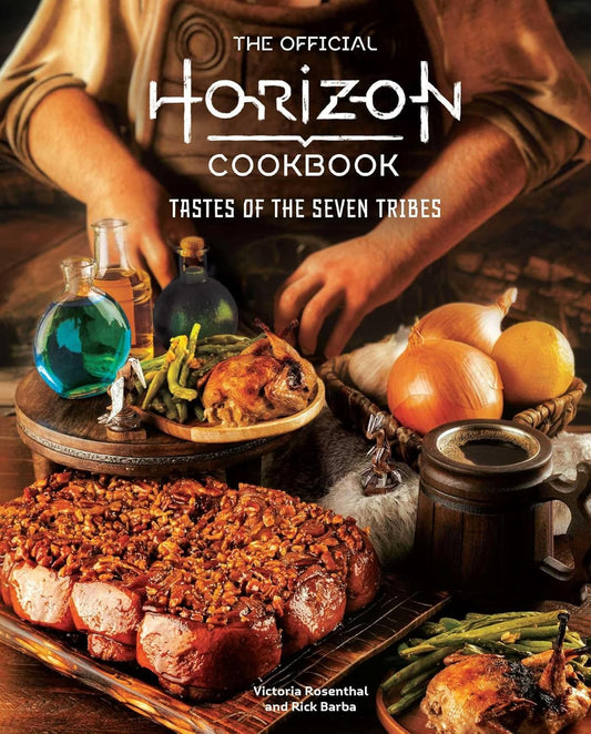 The Official Horizon Cookbook: Tastes of the Seven Tribes (Hardcover)