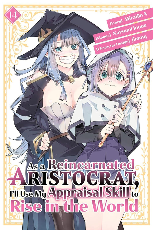 As a Reincarnated Aristocrat, I'll Use My Appraisal Skill to Rise in the World 14