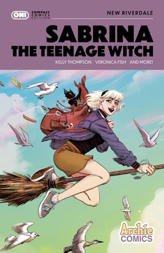 Sabrina the Teenage Witch: New Riverdale Compact Edition