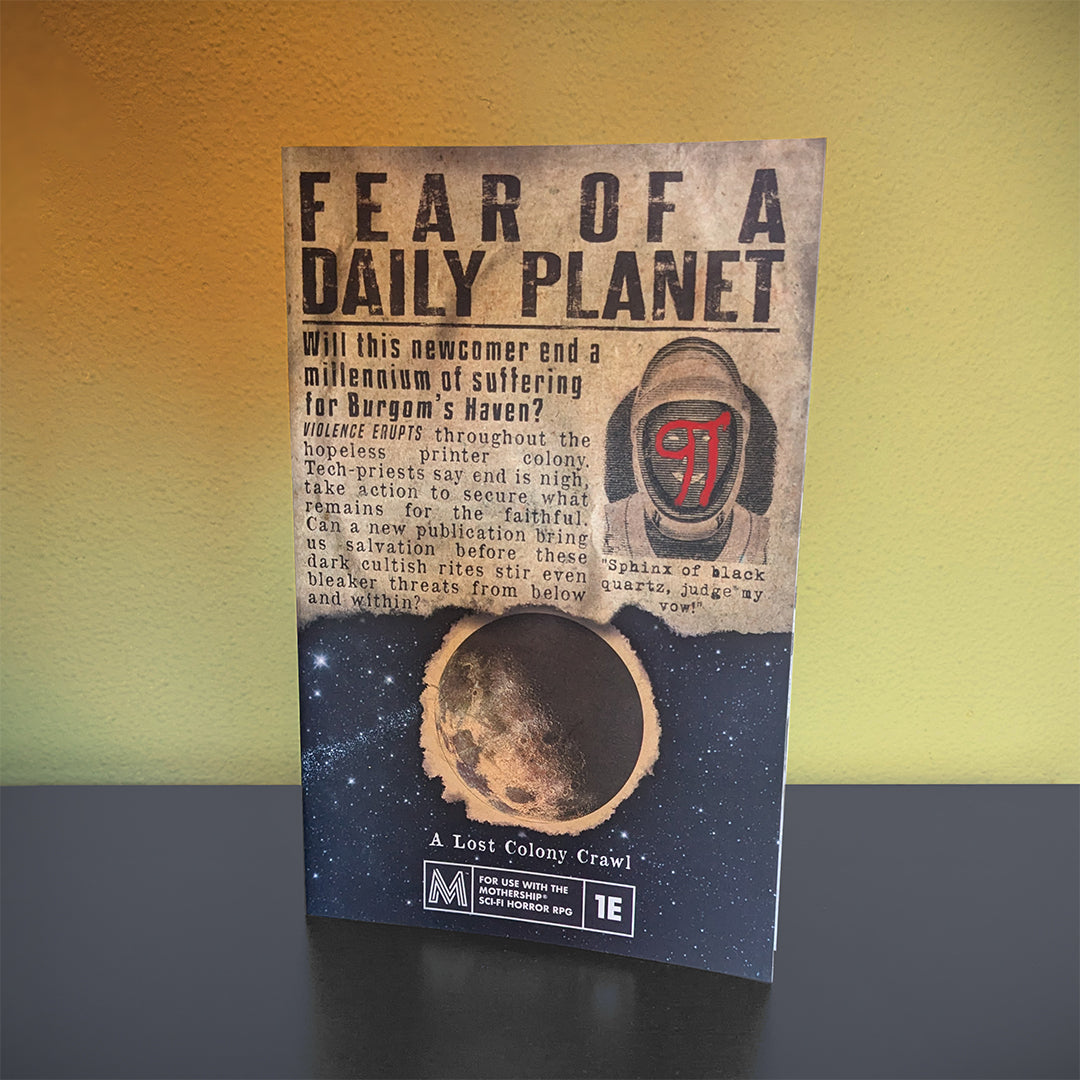 Mothership RPG: Fear of a Daily Planet