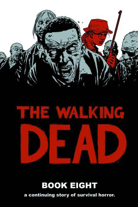 The Walking Dead Book 8 (Hardcover)