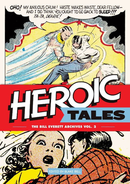 Heroic Tales: The Bill Everett Archives Vol. 2 (Hardcover)