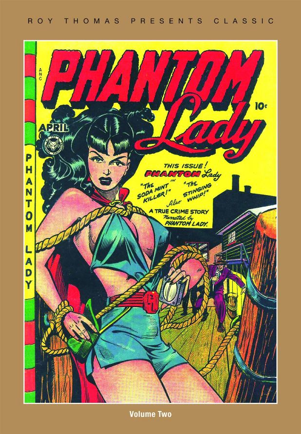 Roy Thomas Presents Classic Phantom Lady Vol. 2