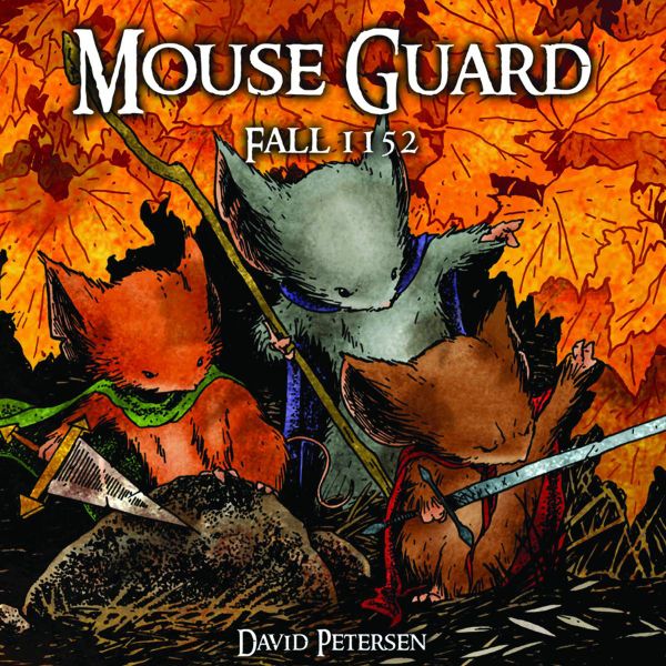 Mouse Guard : Fall 1152 (Hardcover)