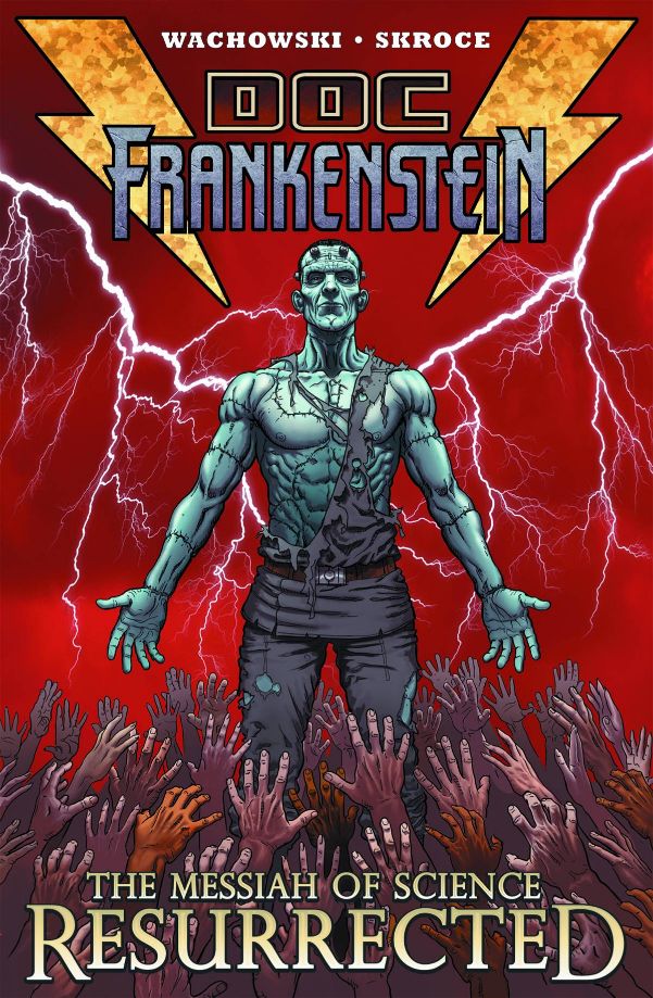 DOC FRANKENSTEIN: The Messiah of Science