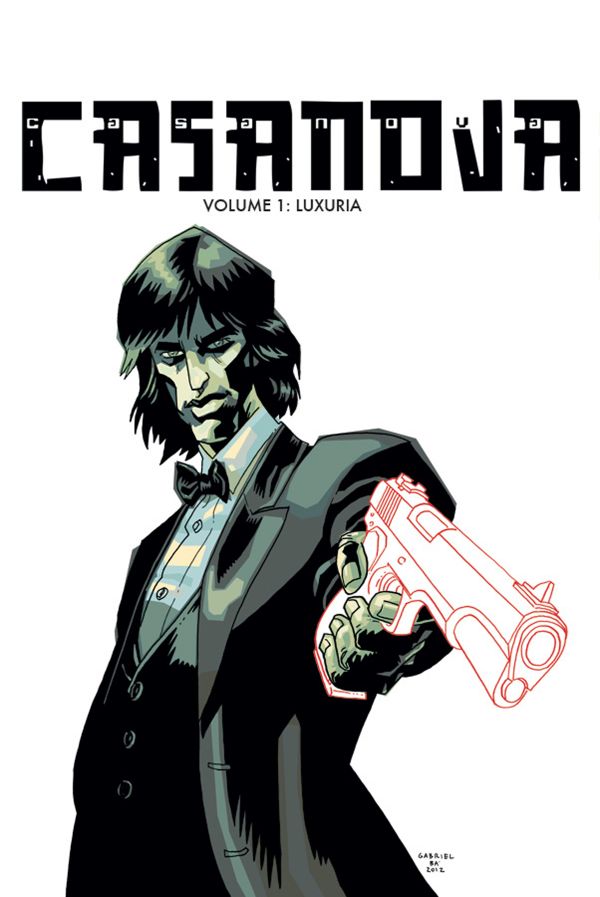 Casanova The Complete Edition Volume 1: Luxuria (Hardcover)