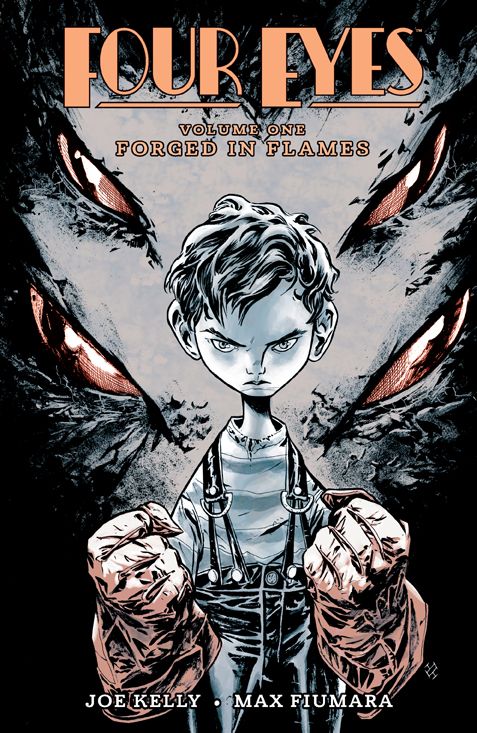 Four Eyes, Vol. 1: Forged in Flame