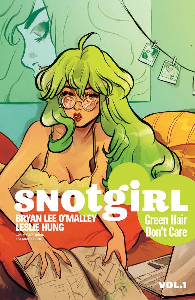 Snotgirl, Vol. 1: Green Hair Don't Care