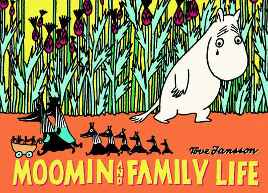 Moomin and Family Life (Moomin Colors)