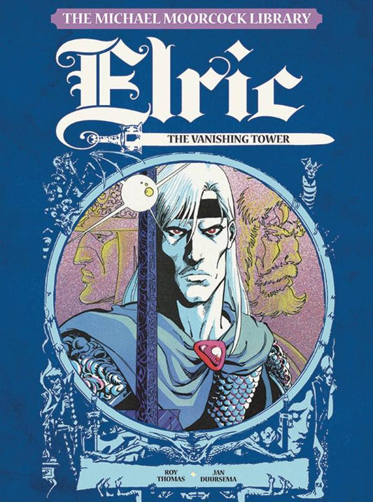 The Michael Moorcock Library Vol. 5: Elric The Vanishing Tower (Hardcover)