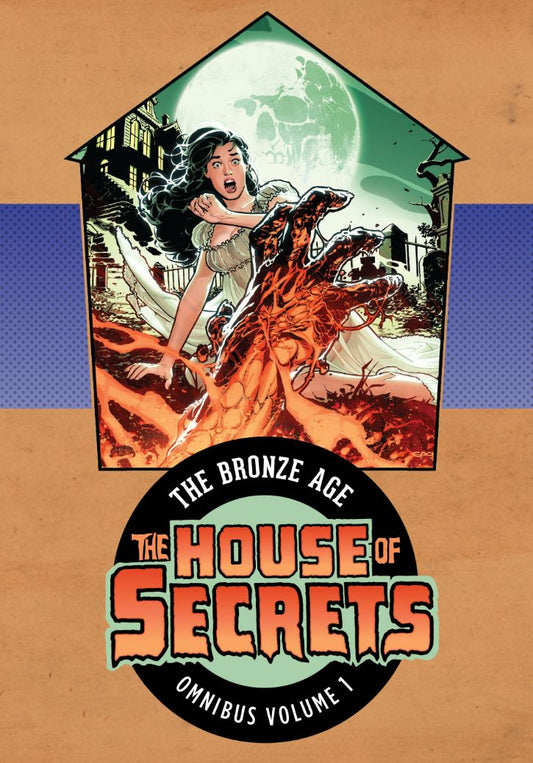 The HOUSE of SECRETS - BRONZE AGE OMNIBUS Volume 1 (Hardcover)