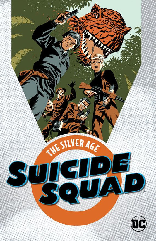Suicide Squad: The Silver Age