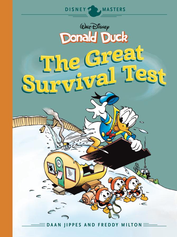 Disney Masters Vol. 4: Daan Jippes And Freddy Milton: Walt Disney's Donald Duck: The Great Survival Test (Hardcover)