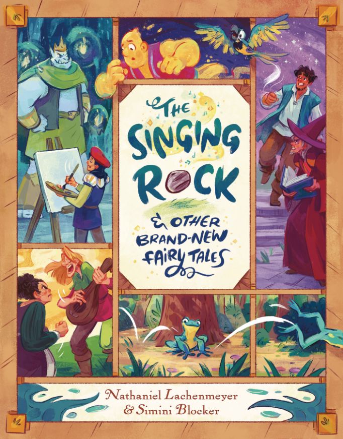 The Singing Rock & Other Brand-New Fairy Tales (Hardcover)