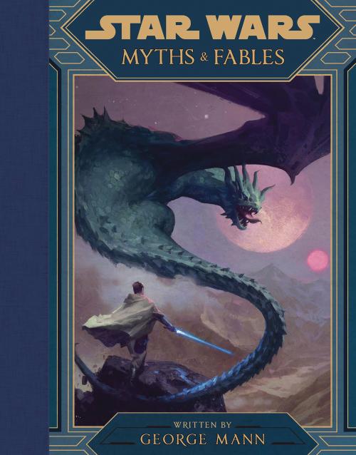 Star Wars: Myths & Fables (Hardcover)