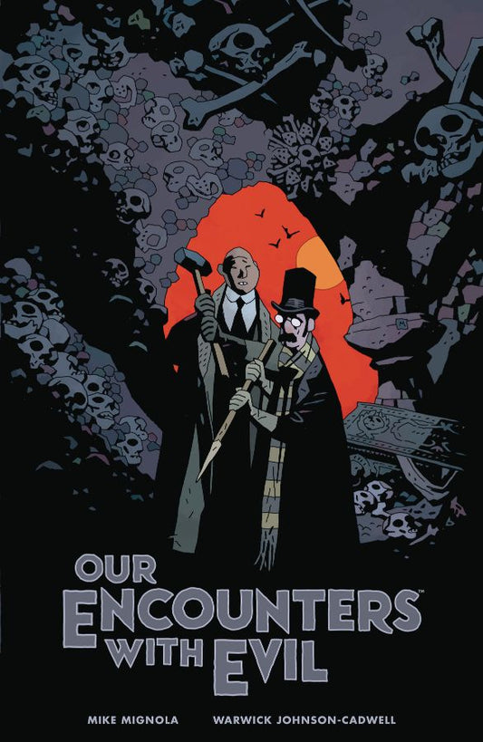 Our Encounters with Evil: Adventures of Professor J.T. Meinhardt and His Assistant Mr. Knox (Hardcover)