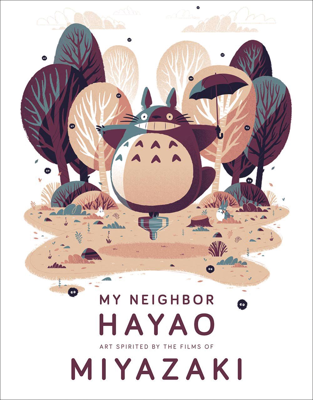 My Neighbor Hayao: Art Inspired by the Films of Miyazaki (Hardcover)