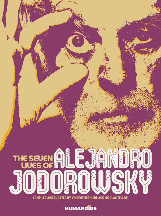 The Seven Lives of Alejandro Jodorowsky (Hardcover)