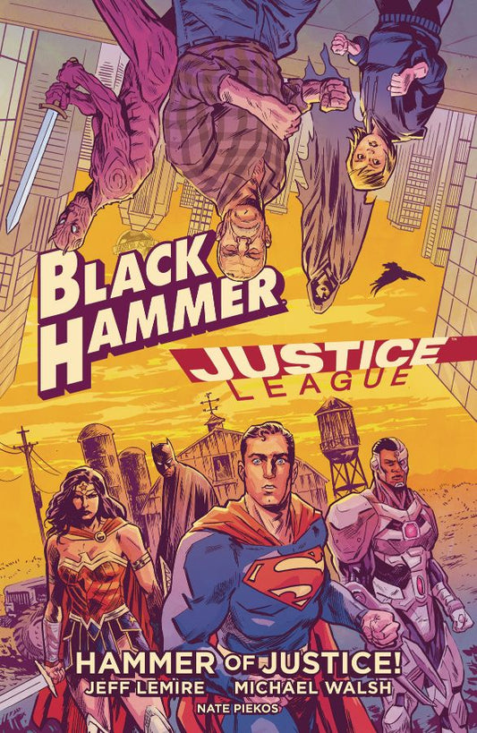 Black Hammer/Justice League: Hammer of Justice! (Hardcover)