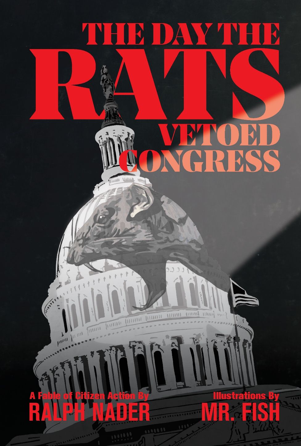 The Day The Rats Vetoed Congress (Hardcover)