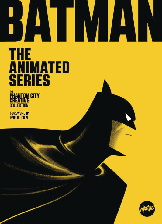 Batman: The Animated Series (The Phantom Creative Collection) (Hardcover)