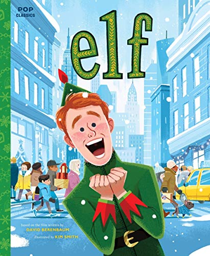 Elf: The Classic Illustrated Storybook (Pop Classics) (Hardcover)